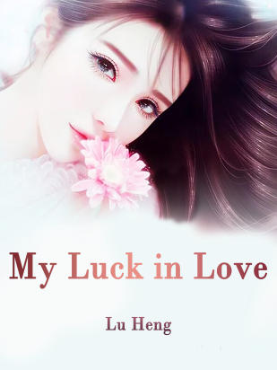My Luck in Love